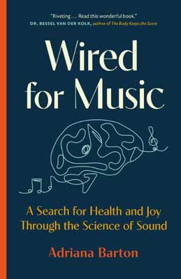 Wired for Music by Adriana Barton (book cover)