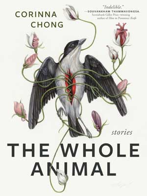 The Whole Animal by Corinna Chong (book cover)