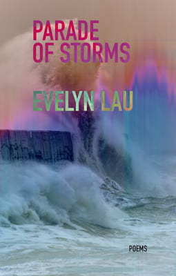Book cover: Parade of Storms - by Evelyn Lau
