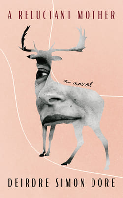 Book cover: A Reluctant Mother - by Deirdre Simon Dore